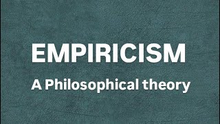 EMPIRICISM A PHILOSOPHICAL THEORY IN URDU HINDI [upl. by Guerin]