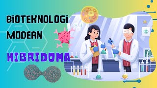 BIOTEKNOLOGI MODERN  TEKNIK HIBRIDOMA [upl. by Oilejor756]