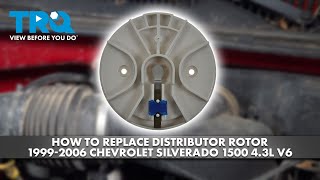 How to Replace Distributor Rotor 19992006 Chevrolet Silverado 1500 43L V6 [upl. by Snahc]