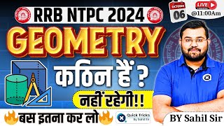 RRB NTPC 202425  Complete Geometry Class  RRB NTPC Geometry Questions  by Sahil sir [upl. by Ydnarb]