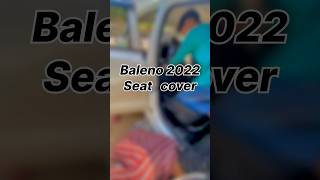 Baleno 2022 seat cover ROYAL aligarh car seva [upl. by Perrie45]