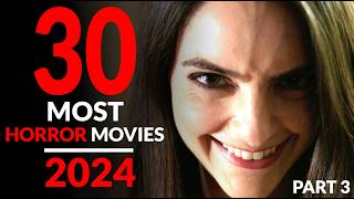 THE BEST NEW HORROR MOVIES 2024  Part 3 [upl. by Hayes320]