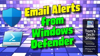 Email Alerts from Windows Defender [upl. by Haleigh]