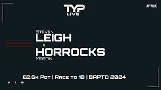 Steven Leigh v Martin Horrocks  £26k Pot Money Match  BAPTO 2024 [upl. by Zwiebel]