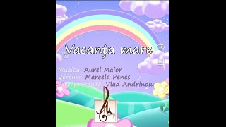 Vacanta mare  MaioRitm [upl. by Miarfe]