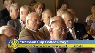 The ColumbusRotary Crimson Cup Coffee Story [upl. by Notlek970]