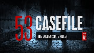 Case 53 The Golden State Killer Part 6 [upl. by Nyluqcaj]