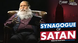 The Synagogue of Satan  Shabbat Night Live [upl. by Wardlaw983]