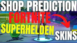 Wann sind die SUPERHELDEN SKINS wieder in Fortnite Datum 😱 Item Shop Prediction  PotporriTV [upl. by Iral]