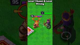 Level 1 Queen amp Level 95 king II Clash of clans II shorts clashofclans coc [upl. by Tawsha]