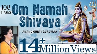 Om Namah Shivaya  108 Times Chanting  Shiva Mantra [upl. by Brocklin30]