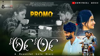 OK OK song promo  Album Song  Dhwithika Music  Prashanth Irfan Poojitha  Pavan Kalakotla [upl. by Peatroy393]