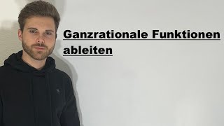 Ganzrationale Funktionen ableiten  Verständlich erklärt [upl. by Halimaj378]