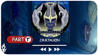 Silmarillion Audiobook  JRR Tolkien  Part 3 [upl. by Shirline]