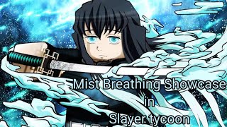 Mist Breathing Showcase in Slayer Tycoon Roblox [upl. by Nosauq]