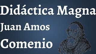 Juan Amos Comenio Didactica Magna Enseñar Todo a Todos [upl. by Hausner545]