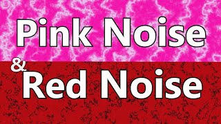 Pink Noise amp Red Noise Deep Ambient Listening [upl. by Ahsercal521]