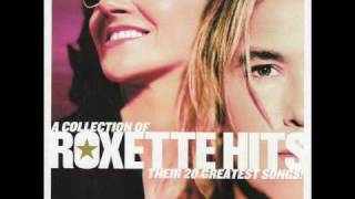 Listen To Your Heart  A Collection Of ROXETTE HITS Their 20 Greatest Songs [upl. by Ettevroc]