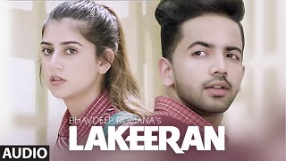 Lakeeran Full Audio Song Bhavdeep Romana Ft Swati Chauhan  Manan Bhardwaj  Latest Song 2020 [upl. by Goetz]