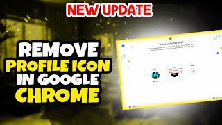 How to Remove Profile Icon in Google Chrome Browser 2024 [upl. by Arnoldo]