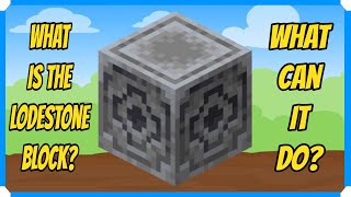 What Is The Lodestone Block amp What Can It Do Minecraft Bedrock Edition [upl. by Karab]