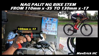 Nag Palit Ako ng Bike Stem From 110mm x 35degrees To 130mm x 17degrees [upl. by Liatnahs]