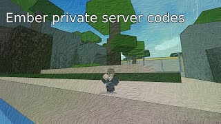 Ember private server codes In description [upl. by Halvaard]