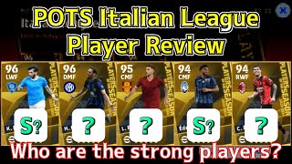 POTS Italian League Player Review │ eFootball Mobile 2024 [upl. by Kiersten]