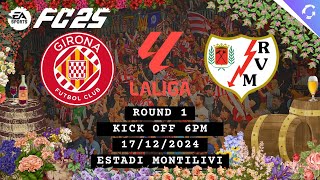 FC25  LaLiga R1  Girona vs Rayo Vallecano  GIA Football [upl. by Cairistiona176]