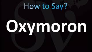 How to Pronounce Oxymoron CORRECTLY [upl. by Ricki]