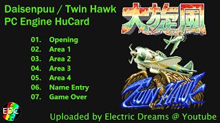 Twin Hawk  大旋風 Daisenpuu  COMPLETE PC Engine HuCard OST Soundtrack with track times [upl. by Oliver381]