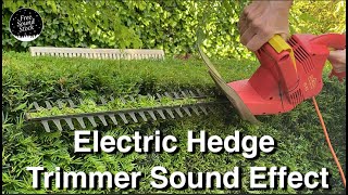 Electric Hedge Trimmer Sound Effect [upl. by Drandell481]