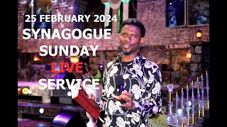 SYNAGOGUE CITY SUNDAY LIVE SERVICE 25 FEBRUARY 2024 [upl. by Acinomed]