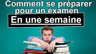 Se préparer pour un examen en une semaine [upl. by Nilat]