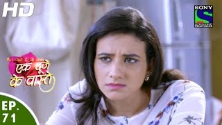 Ek Duje Ke Vaaste  एक दूजे के वास्ते  Episode 71  7th June 2016 [upl. by Alilak849]