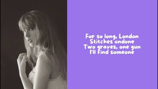 So Long London ┆ Taylor Swift ┆Lyrics Video [upl. by Qerat]