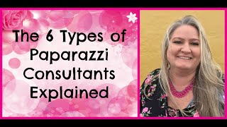 The 6 Types of Paparazzi Consultants Explained [upl. by Ayortal]