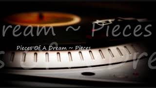 Pieces Of A Dream  Pieces feat Maxi Priest [upl. by Agnew]