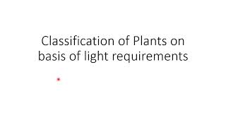 Classification of plants on basis of Light requirements Urdu [upl. by Onibag680]