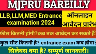 mjpru llb entrance form 2024mjpru LLB LLM MED admission सम्पूर्ण जानकारीexamalert [upl. by Levin53]