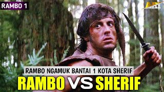 ⏩RAMBO MELAWAN 1 KOTA SHERIF SEORANG DIRI‼️Alur Cerita Film Rambo First Blood 1982 [upl. by Lorenza]