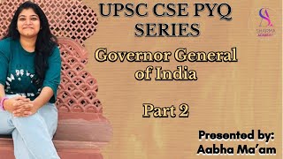 Governor general of india part 2 SharmaAcademypune upsc uppsc motivation upscmotivation [upl. by Gaither213]