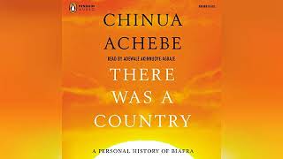 Review There Was a Country A Personal History of Biafra  by Chinua Achebe [upl. by Waddington327]