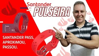 ðŸ’³SANTANDER PULSEIRA SANTANDER PASS JUNTOS ATRAVÃ‰S DE UM CARTÃƒO DE CRÃ‰DITO [upl. by Erle126]