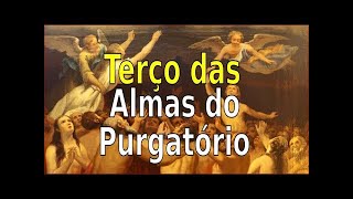 TERÇO DAS ALMAS DO PURGATÓRIO [upl. by Elohcim190]