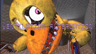 FNaFSFM Ventilation Altercation [upl. by Olegna905]