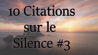 10 citations sur le silence 33 [upl. by Drofxer]