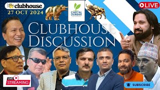 CLUBHOUSE discussion on NEPSE  27 Oct 2024 [upl. by Unders]