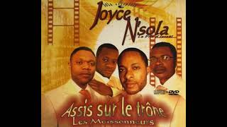 Joyce Nsola amp Les Moissonneurs  Assis Sur Le Trône 2010 CD EntierFull [upl. by Amuwkuhc64]