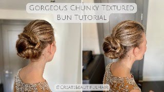 HOW TO Gorgeous Chunky Textured Bun with Volume Tutorial [upl. by Shelman]